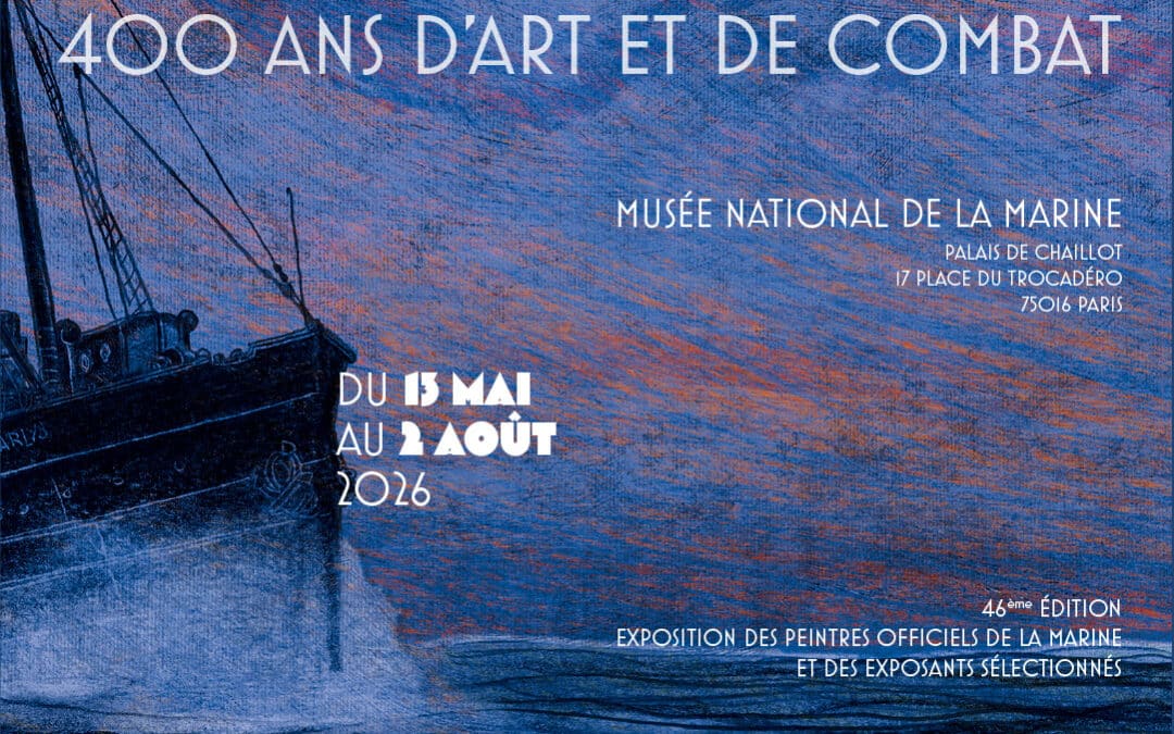 46ème Salon de la Marine sous le thème « 400 ans d’art et de combat » à Paris